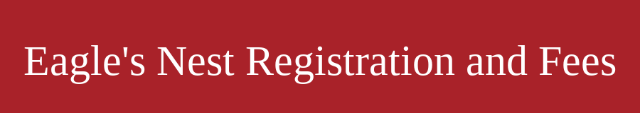 Eagle's Nest Registration and Fees Button